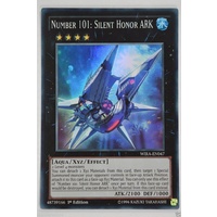 YUGIOH Number 101 Silent Honor Ark Super rare WIRA-EN047 1st edition