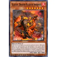 RA03-EN010 Blaster, Dragon Ruler of Infernos Collector's Rare 1st Edition NM