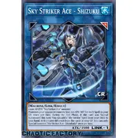 RA03-EN043 Sky Striker Ace - Shizuku Collector's Rare 1st Edition NM