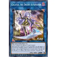 RA03-EN044 Galatea, the Orcust Automaton Platinum Secret Rare 1st Edition NM