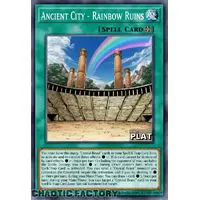 RA03-EN181 Ancient City - Rainbow Ruins Platinum Secret Rare 1st Edition NM