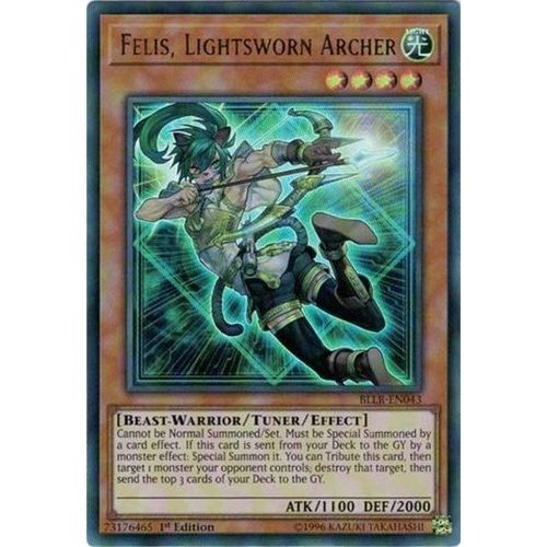 Felis, Lightsworn Archer Ultra Rare BLLR-EN043 1st edition NM