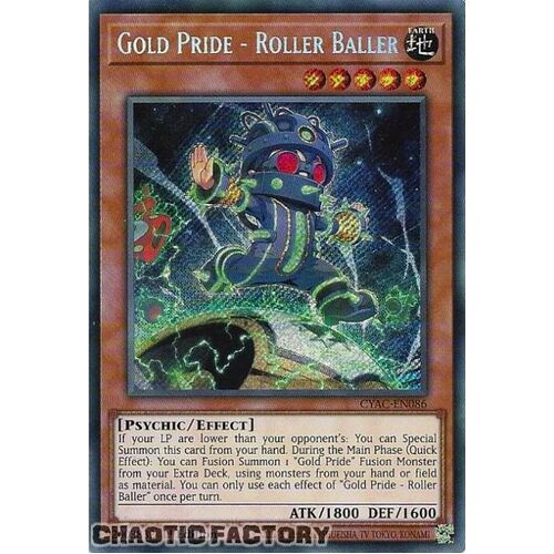 CYAC-EN086 Gold Pride - Roller Baller Secret Rare 1st Edition NM