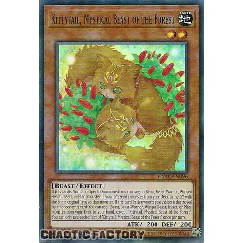 CYAC-EN096 Kittytail, Mystical Beast of the Forest Super Rare 1st Edition NM