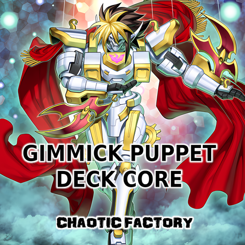 INFO DECK CORE - Gimmick Puppet