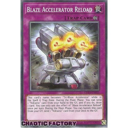 LD10-EN031 Common Blaze Accelerator Reload 1st Edition NM