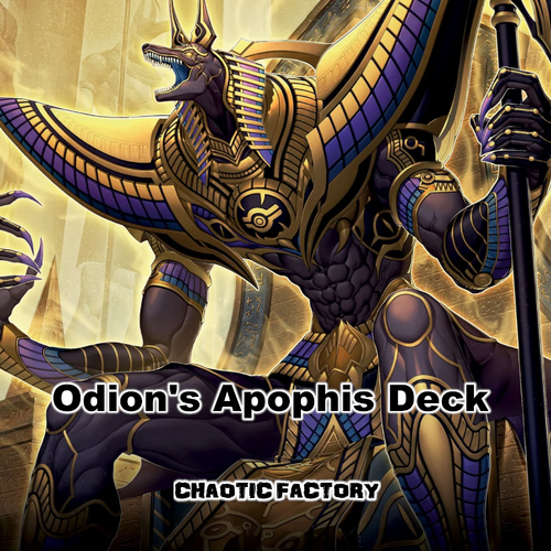 MZTM DECK CORE - Odion's Apophis Deck