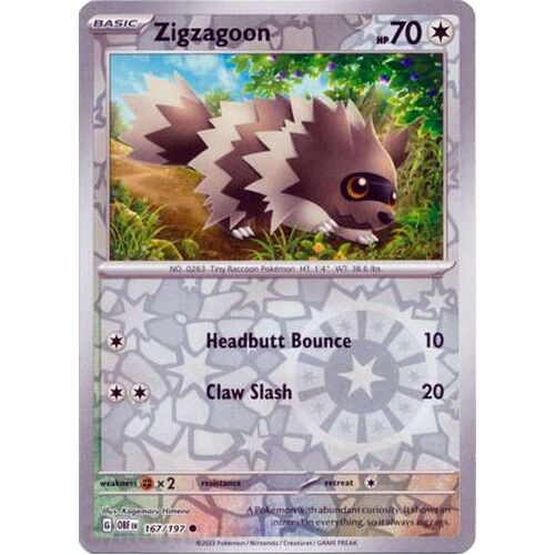 Zigzagoon - 167/197 - Common Reverse Holo NM