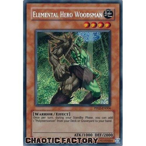 Elemental Hero Woodsman - PP02-EN004 - Secret Rare LP